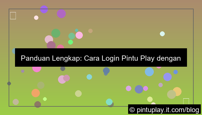 gambar cara login pintu play