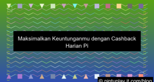 cashback harian pintu play