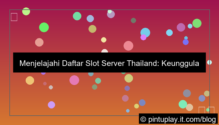 daftar slot server thailand