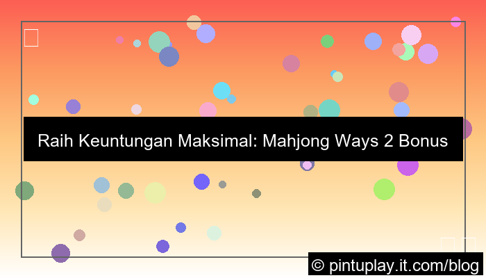 grafik mahjong ways 2 bonus deposit