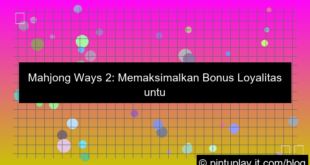 grafik mahjong ways 2 bonus loyalitas