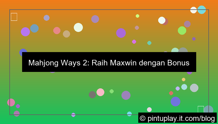 mahjong ways 2 bonus new member