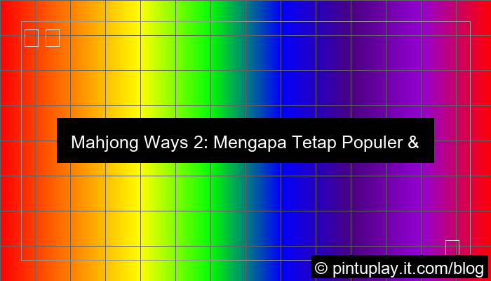 gambar mahjong ways 2 game populer 2026