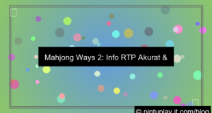 mahjong ways 2 info rtp komunitas