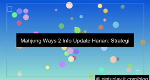 mahjong ways 2 info update harian