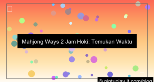 mahjong ways 2 jam hoki