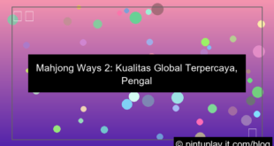 mahjong ways 2 kualitas global terpercaya