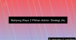 mahjong ways 2 pilihan admin