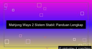 ilustrasi mahjong ways 2 sistem stabil