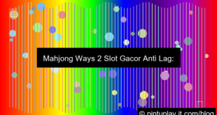 mahjong ways 2 slot gacor anti lag