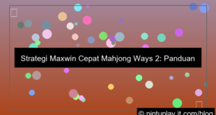 mahjong ways 2 strategi maxwin cepat