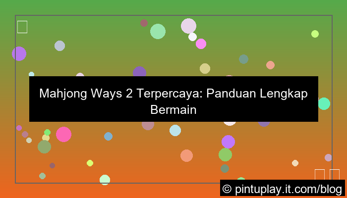 grafik mahjong ways 2 terpercaya