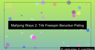 ilustrasi mahjong ways 2 trik freespin beruntun