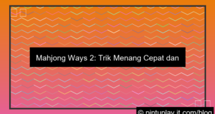 ilustrasi mahjong ways 2 trik menang cepat