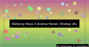 mahjong ways 3 analisa harian
