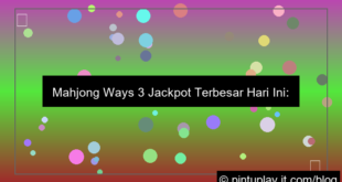 mahjong ways 3 jackpot terbesar hari ini