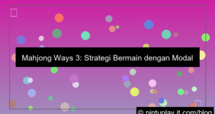 mahjong ways 3 main dengan modal besar