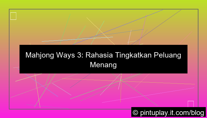 gambar mahjong ways 3 peluang menang