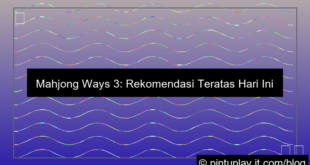 mahjong ways 3 rekomendasi hari ini