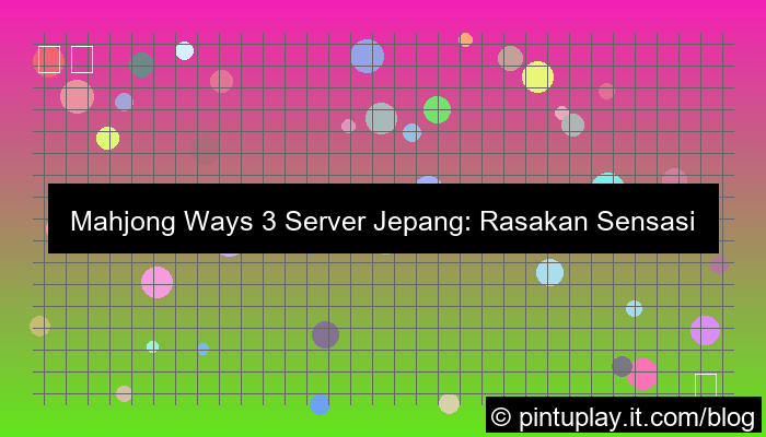 gambar mahjong ways 3 server jepang