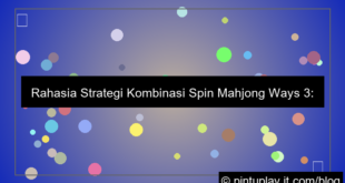 mahjong ways 3 strategi kombinasi spin