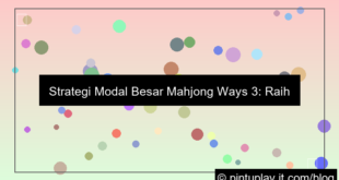 mahjong ways 3 strategi modal besar
