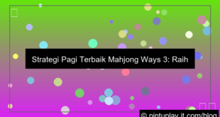 mahjong ways 3 strategi pagi hari