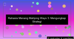 mahjong ways 3 strategi server jepang