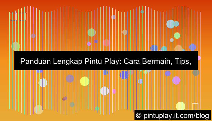 pintu play cara bermain
