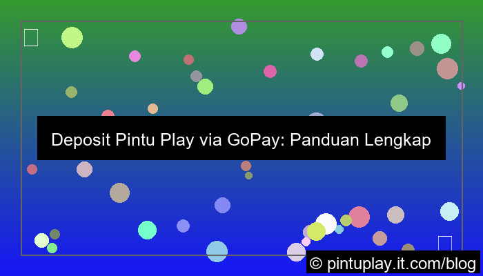 grafik pintu play deposit via gopay