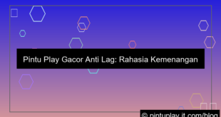 pintu play gacor anti lag