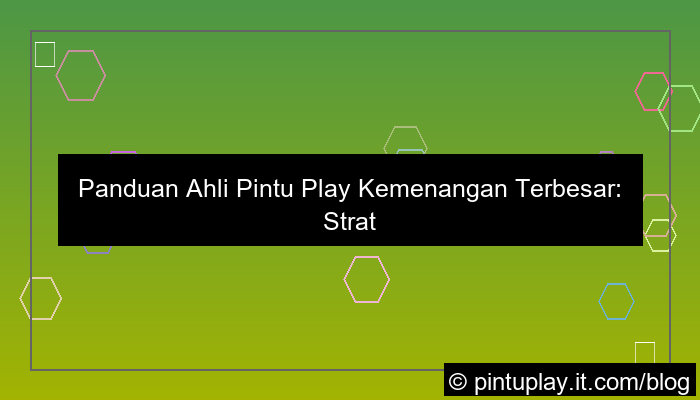 pintu play kemenangan terbesar