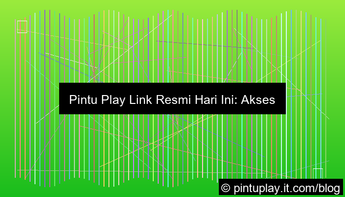 pintu play link resmi hari ini