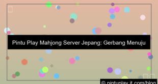 pintu play mahjong server jepang