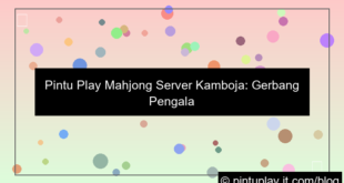 pintu play mahjong server kamboja