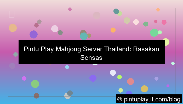 pintu play mahjong server thailand