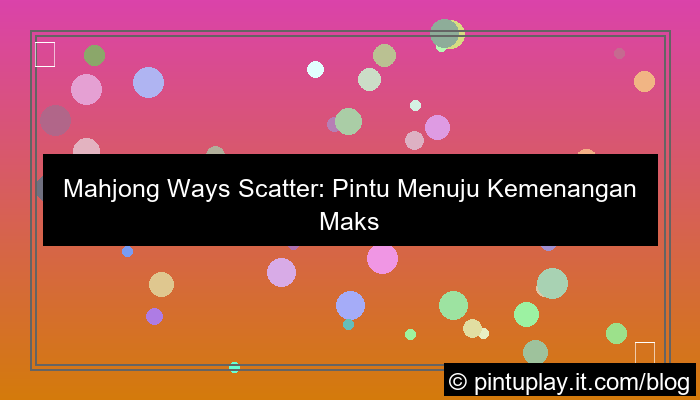 pintu play mahjong ways scatter