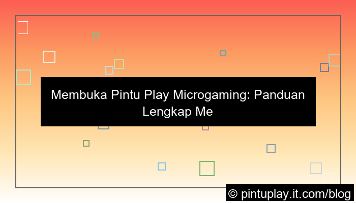 desain pintu play microgaming