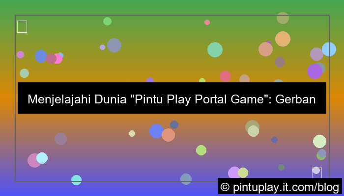 ilustrasi pintu play portal game