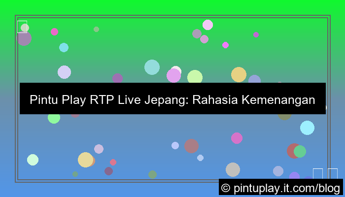 pintu play rtp live jepang