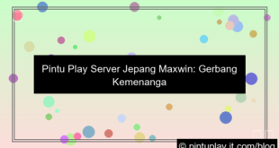 visual pintu play server jepang maxwin
