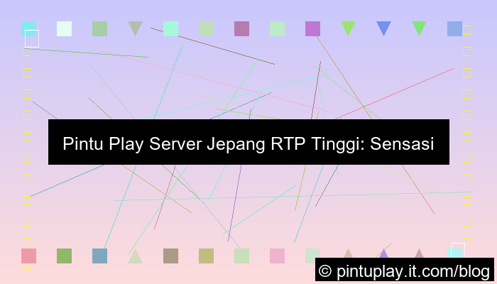 ilustrasi pintu play server jepang rtp tinggi
