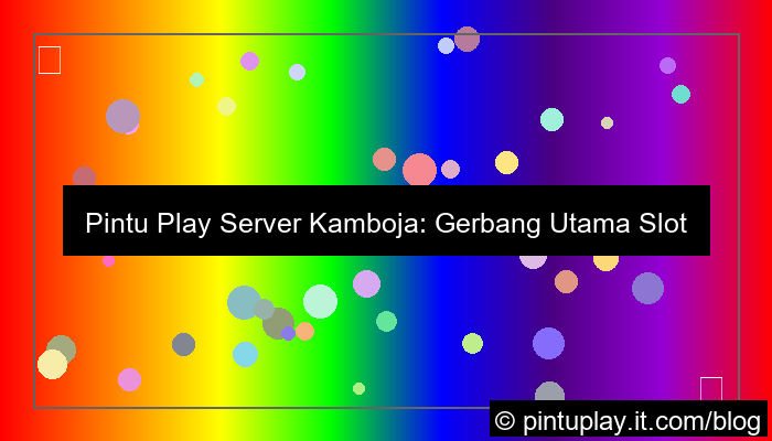 pintu play server kamboja