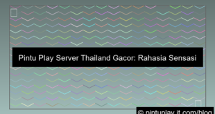 pintu play server thailand gacor