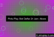 gambar pintu play slot daftar 24 jam