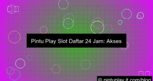 gambar pintu play slot daftar 24 jam