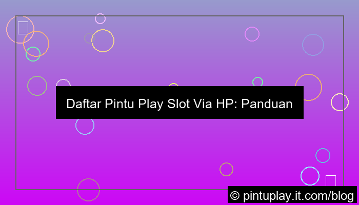 grafik pintu play slot daftar via hp