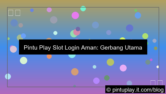 pintu play slot login aman