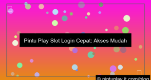 pintu play slot login cepat