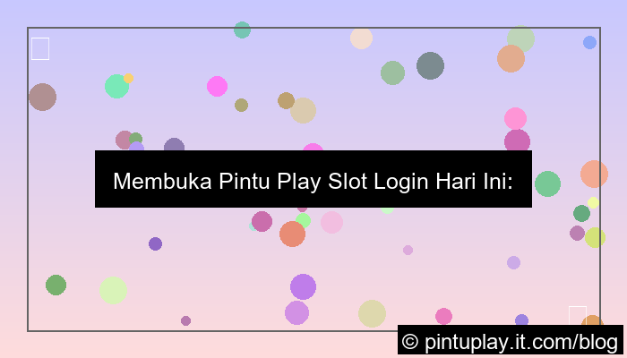 pintu play slot login hari ini